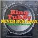 King Tubby - Never Run Away - Dub Plate Specials