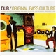 Various - Dub / Original Bass Culture