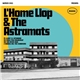 L'Home Llop & The Astramats - Hotel Jamaica